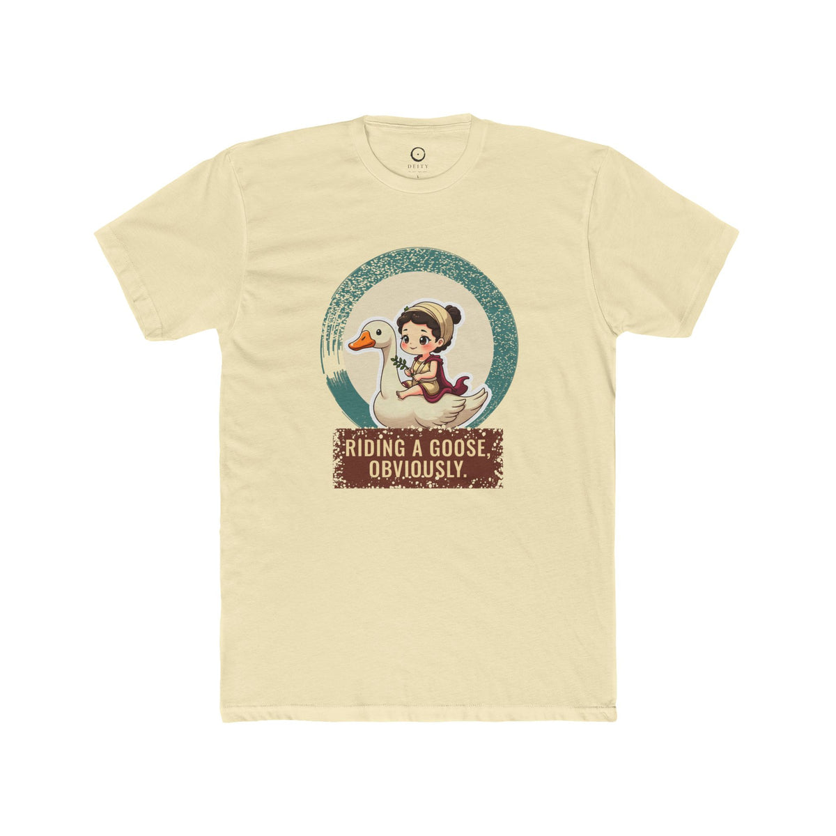 Aphrodite · “Riding a goose, obviously.” — Unisex T-Shirt