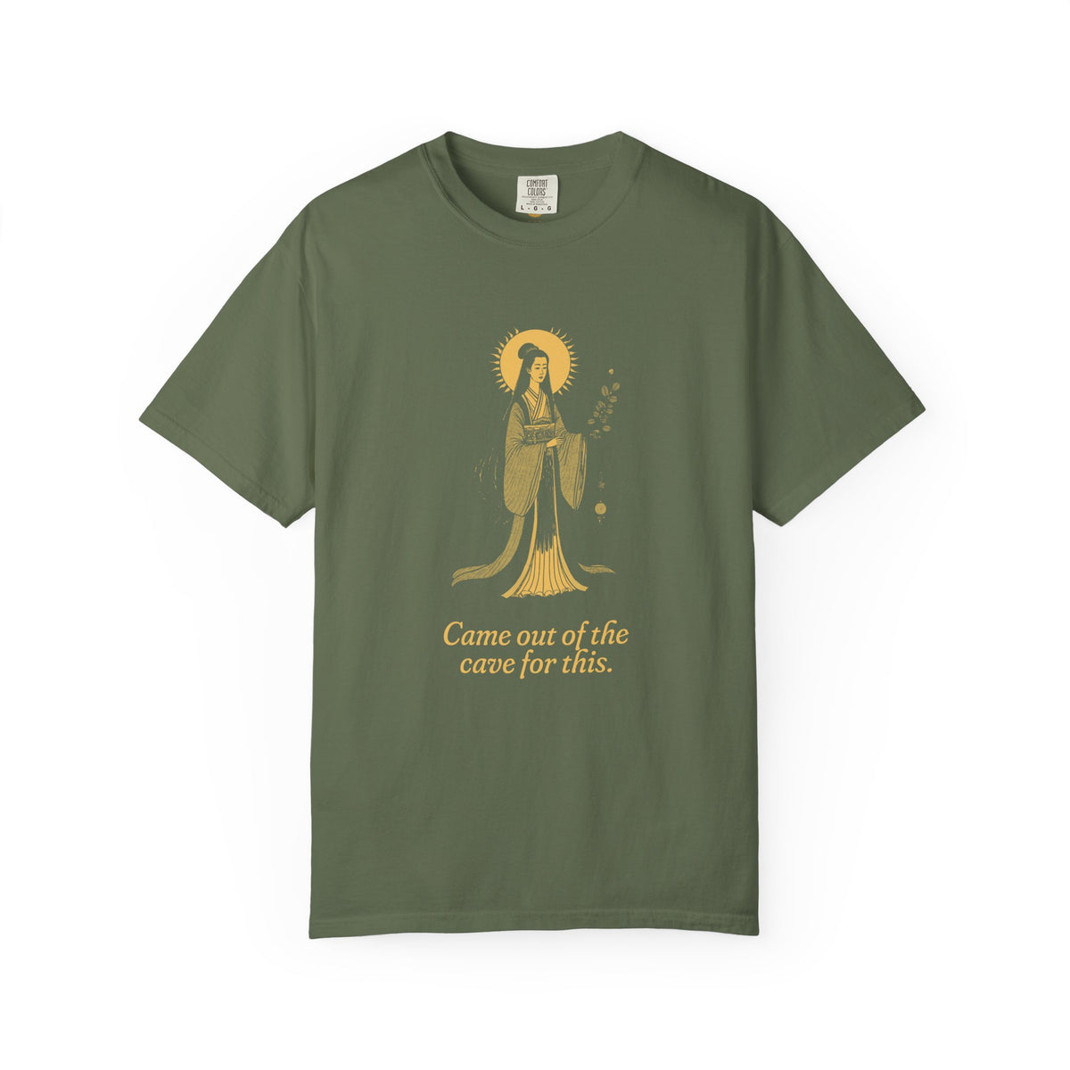 Amaterasu · “Came out of the cave for this.” — Garment-Dyed One-Ink Tee