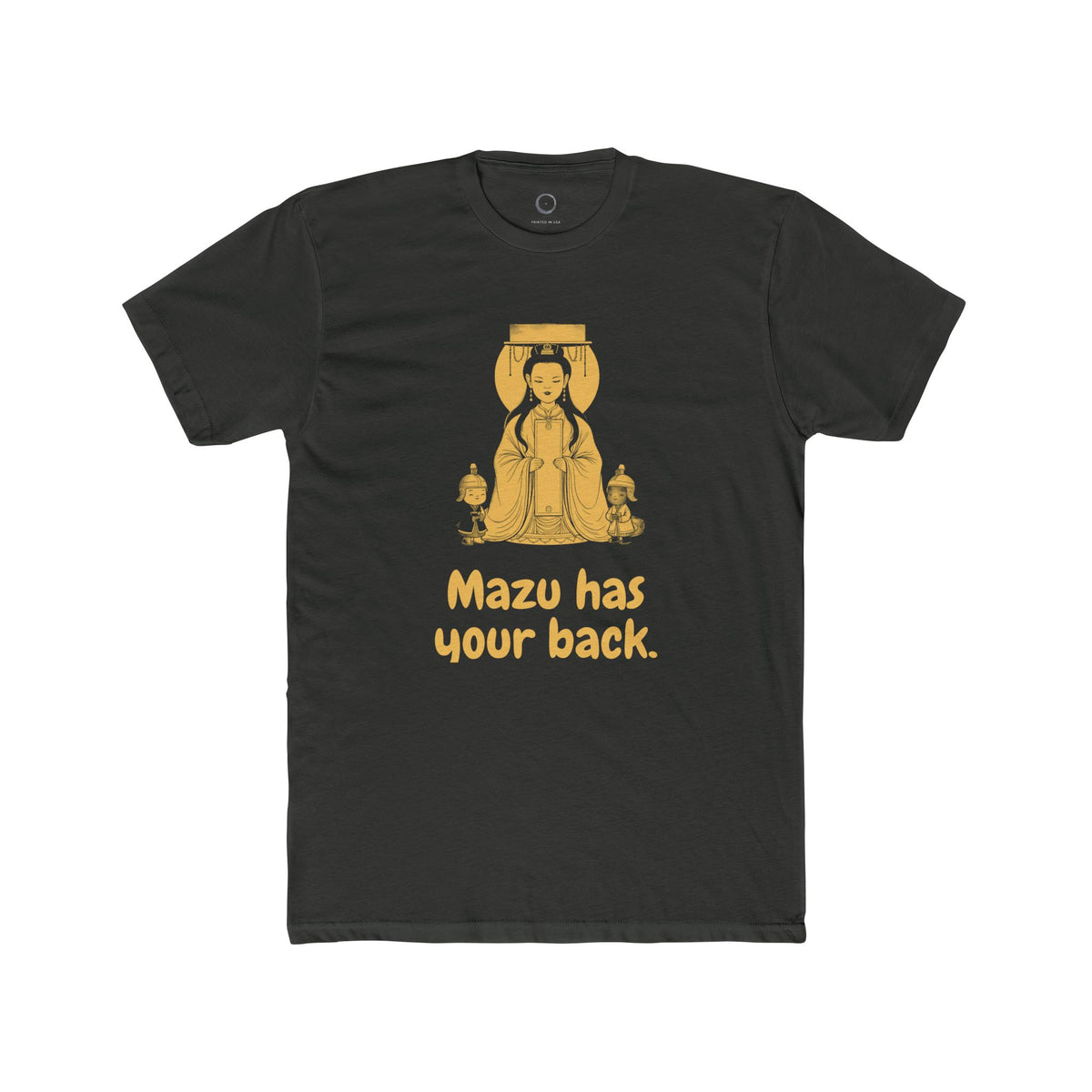 Mazu · “Mazu has your back.” — Unisex T-Shirt