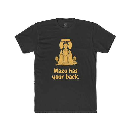 Mazu · “Mazu has your back.” — Unisex T-Shirt