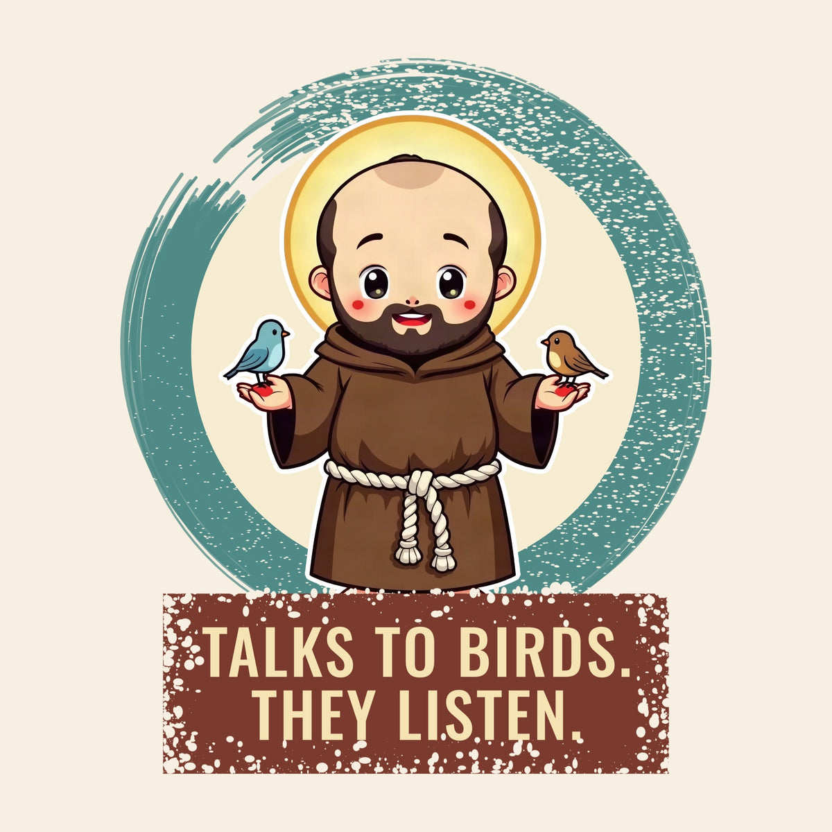Design card: St Francis of Assisi, “Talks to birds. They listen.”