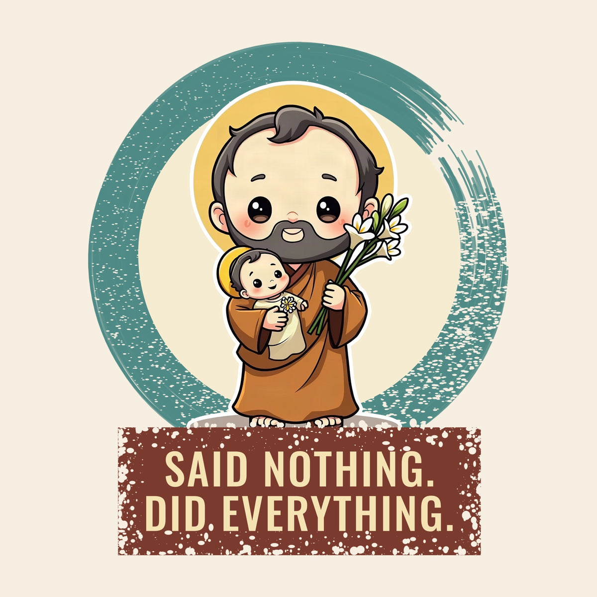Design card: St Joseph, “Said nothing. Did everything.”