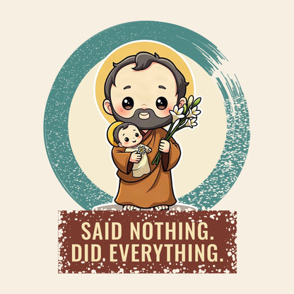 Design card: St Joseph, “Said nothing. Did everything.”