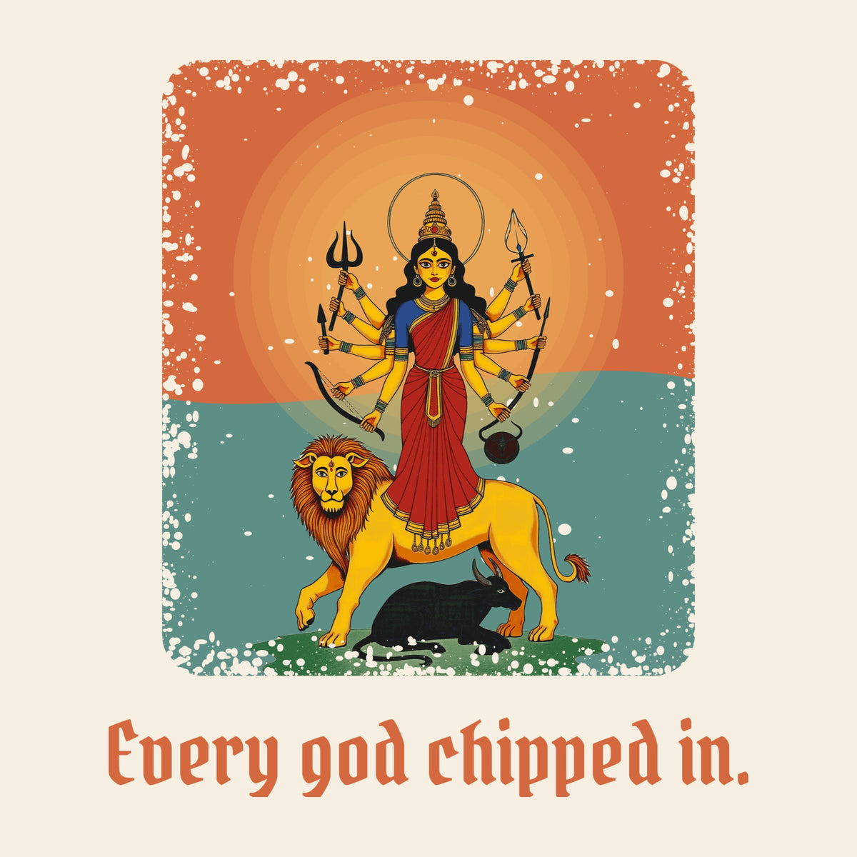 Design card: Durga, “Every god chipped in.”