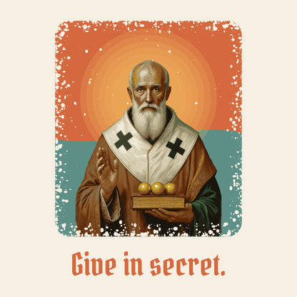 Design card: St Nicholas of Myra, “Give in secret.”