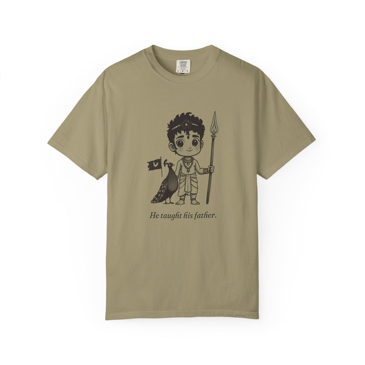 Murugan · “He taught his father.” — Garment-Dyed One-Ink Tee