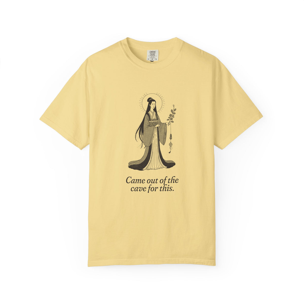 Amaterasu · “Came out of the cave for this.” — Garment-Dyed One-Ink Tee