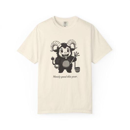 Krampus · “Mostly good this year.” — Garment-Dyed One-Ink Tee