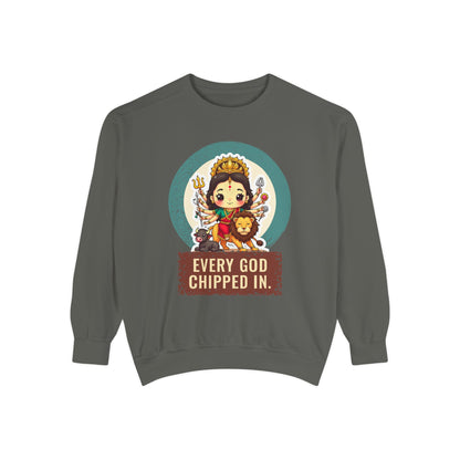 Durga · “Every god chipped in.” — Garment-Dyed Sweatshirt