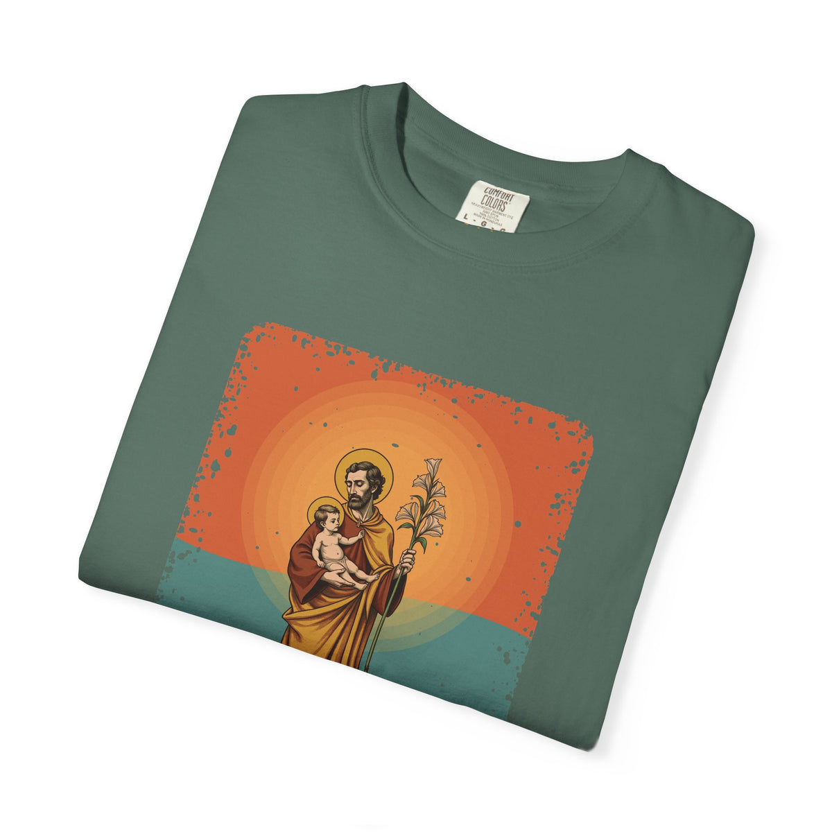 St Joseph · “Said nothing. Did everything.” — Garment-Dyed T-Shirt