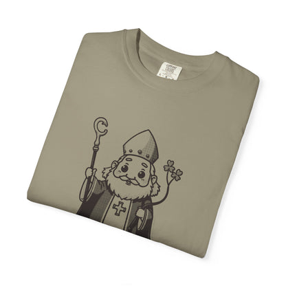 St Patrick · “He came back anyway.” — Garment-Dyed One-Ink Tee