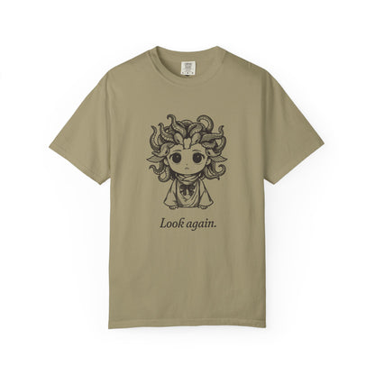 Medusa · “Look again.” — Garment-Dyed One-Ink Tee