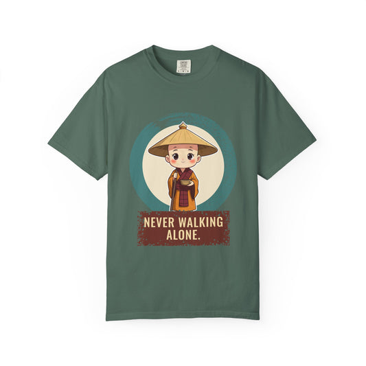 Kōbō Daishi · “Never walking alone.” — Garment-Dyed T-Shirt