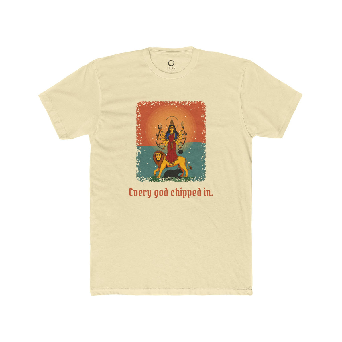 Durga · “Every god chipped in.” — Unisex T-Shirt
