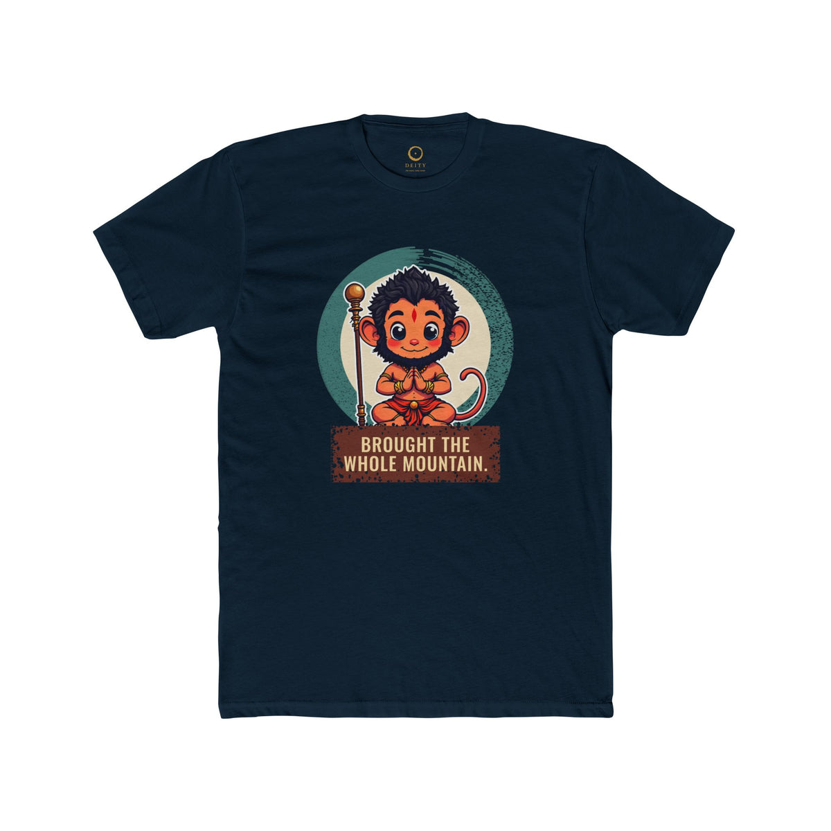 Hanuman · “Brought the whole mountain.” — Unisex T-Shirt