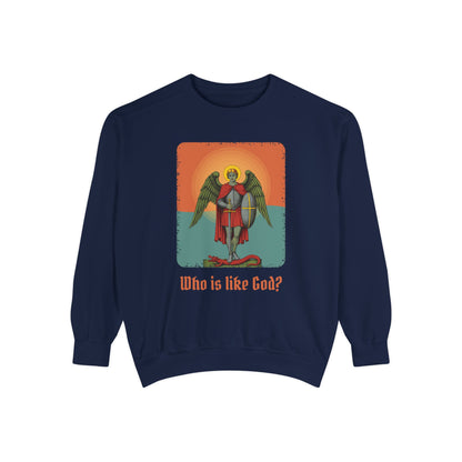 St Michael the Archangel: Chief Commander of Heaven — Garment-Dyed Sweatshirt