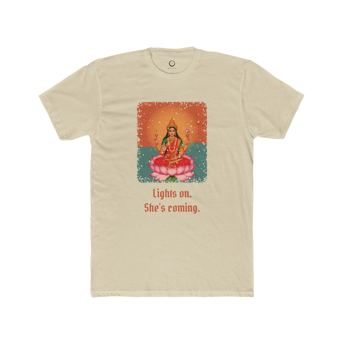 Lakshmi · “Lights on. She's coming.” — Unisex T-Shirt