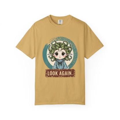 Medusa · “Look again.” — Garment-Dyed T-Shirt