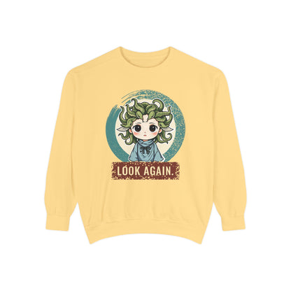 Medusa · “Look again.” — Garment-Dyed Sweatshirt