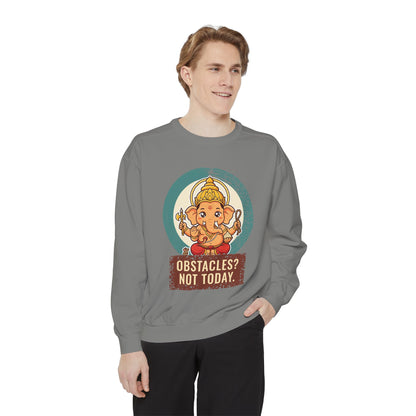 Ganesha · “First things first.” — Garment-Dyed Sweatshirt