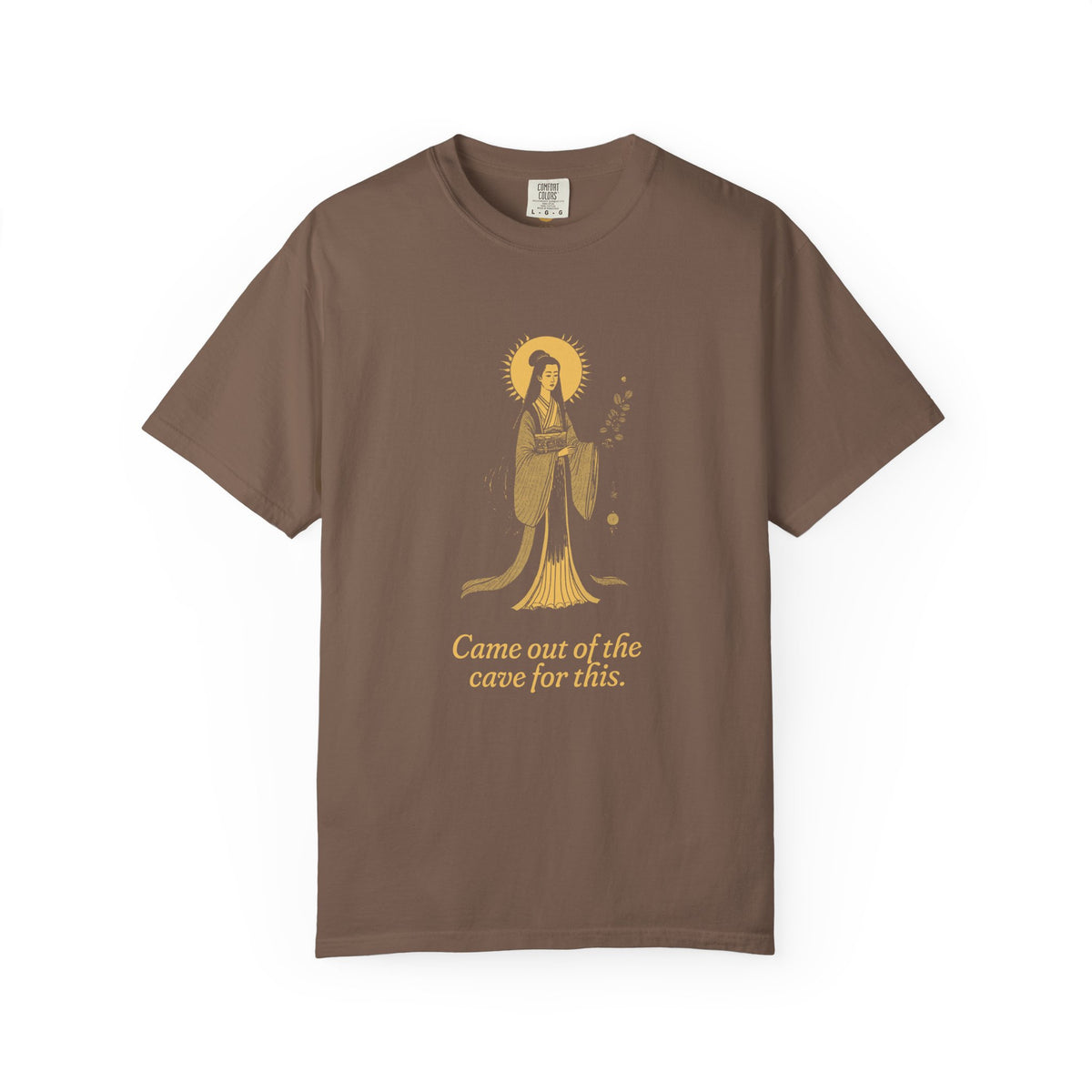 Amaterasu · “Came out of the cave for this.” — Garment-Dyed One-Ink Tee