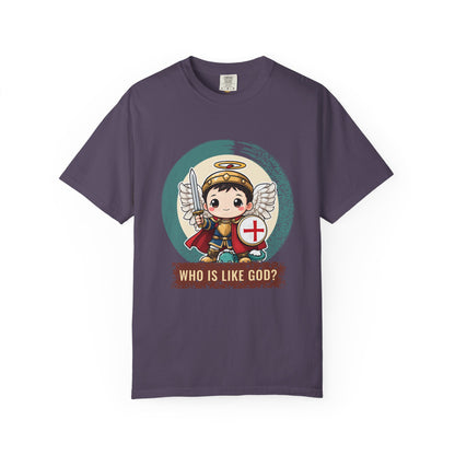 St Michael the Archangel · “Who is like God?” — Garment-Dyed T-Shirt