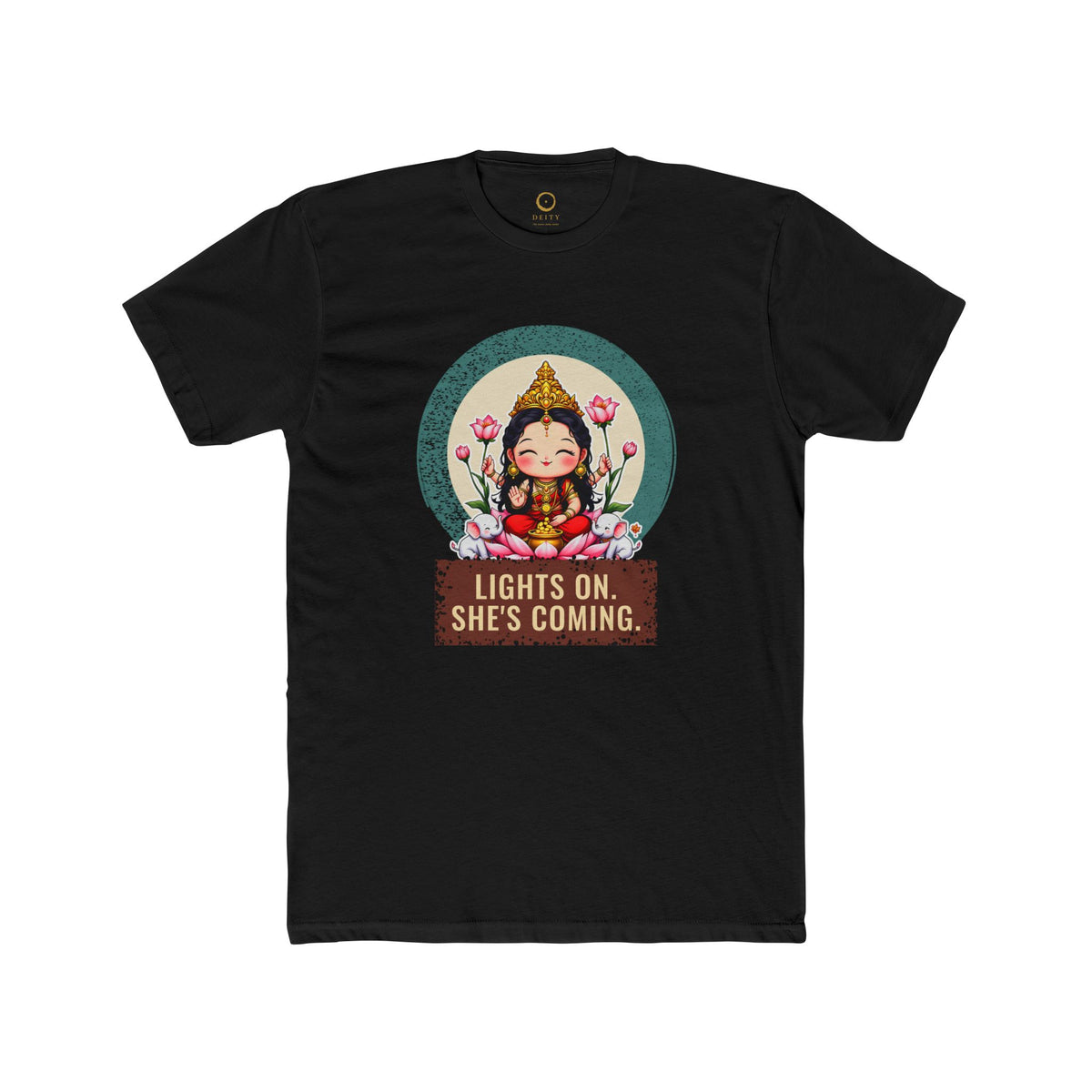 Lakshmi · “Lights on. She's coming.” — Unisex T-Shirt