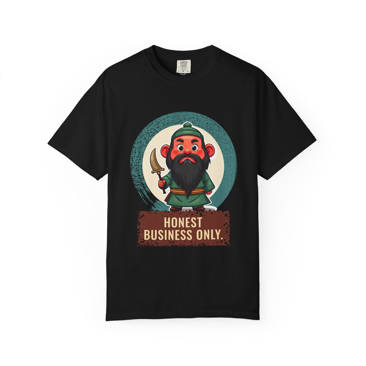 Guan Gong · “Honest business only.” — Garment-Dyed T-Shirt