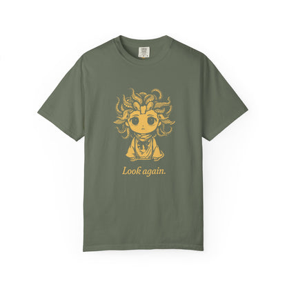 Medusa · “Look again.” — Garment-Dyed One-Ink Tee