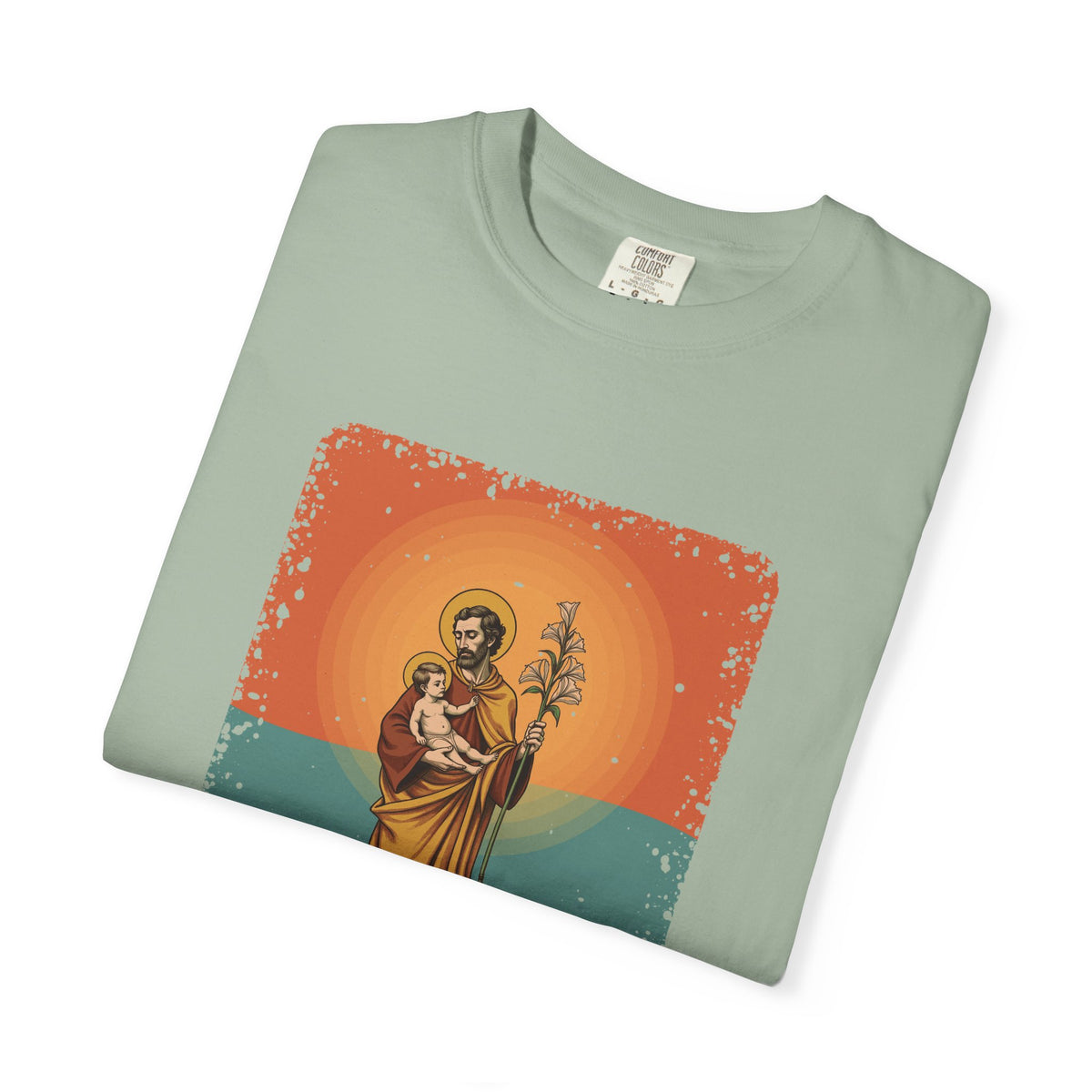 St Joseph · “Said nothing. Did everything.” — Garment-Dyed T-Shirt