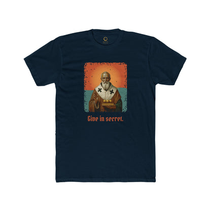 St Nicholas of Myra · “Give in secret.” — Unisex T-Shirt