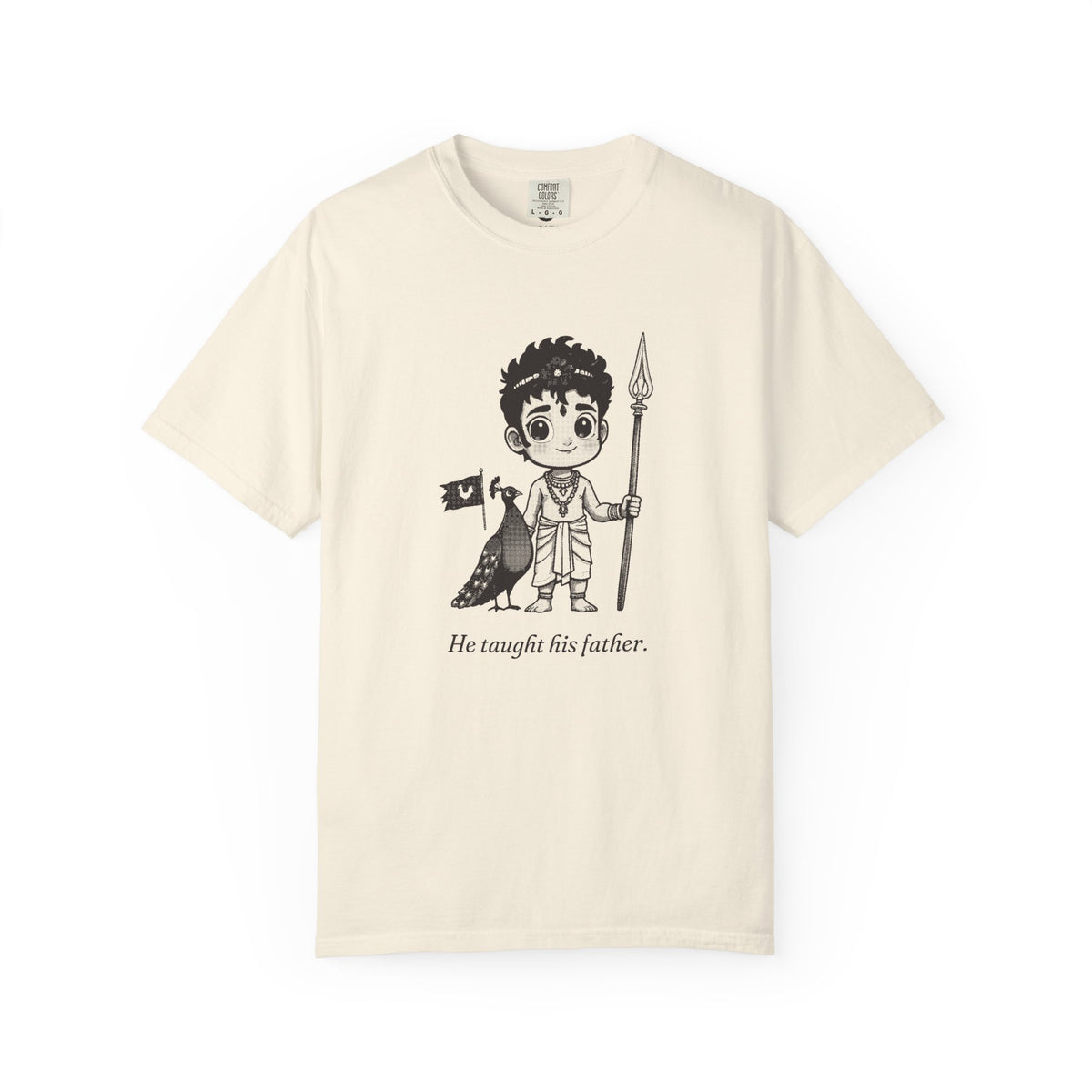 Murugan · “He taught his father.” — Garment-Dyed One-Ink Tee