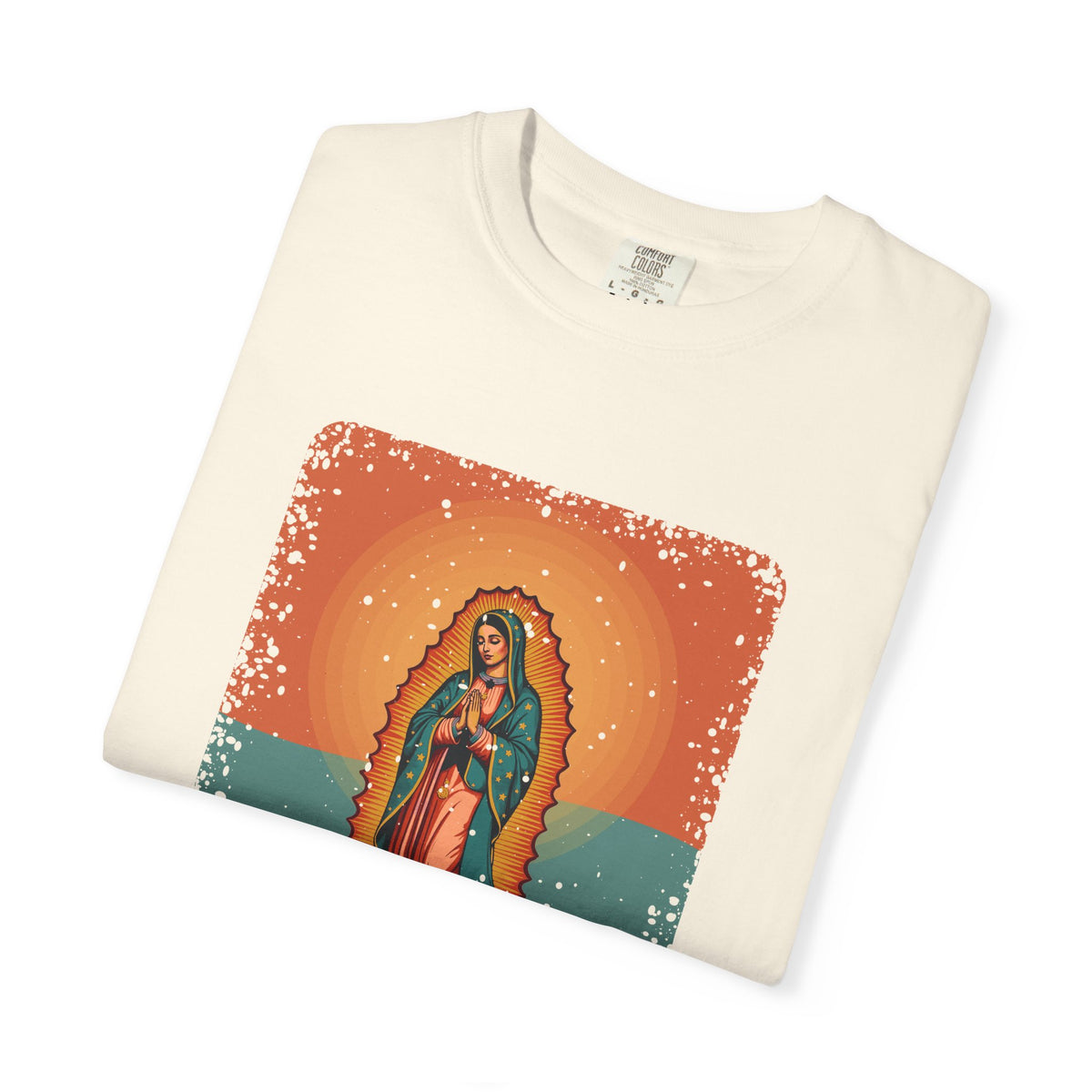 Our Lady of Guadalupe · “Roses in December.” — Garment-Dyed T-Shirt
