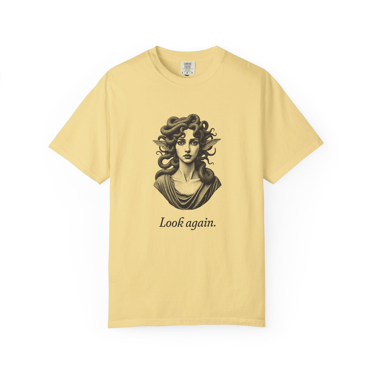 Medusa · “Look again.” — Garment-Dyed One-Ink Tee