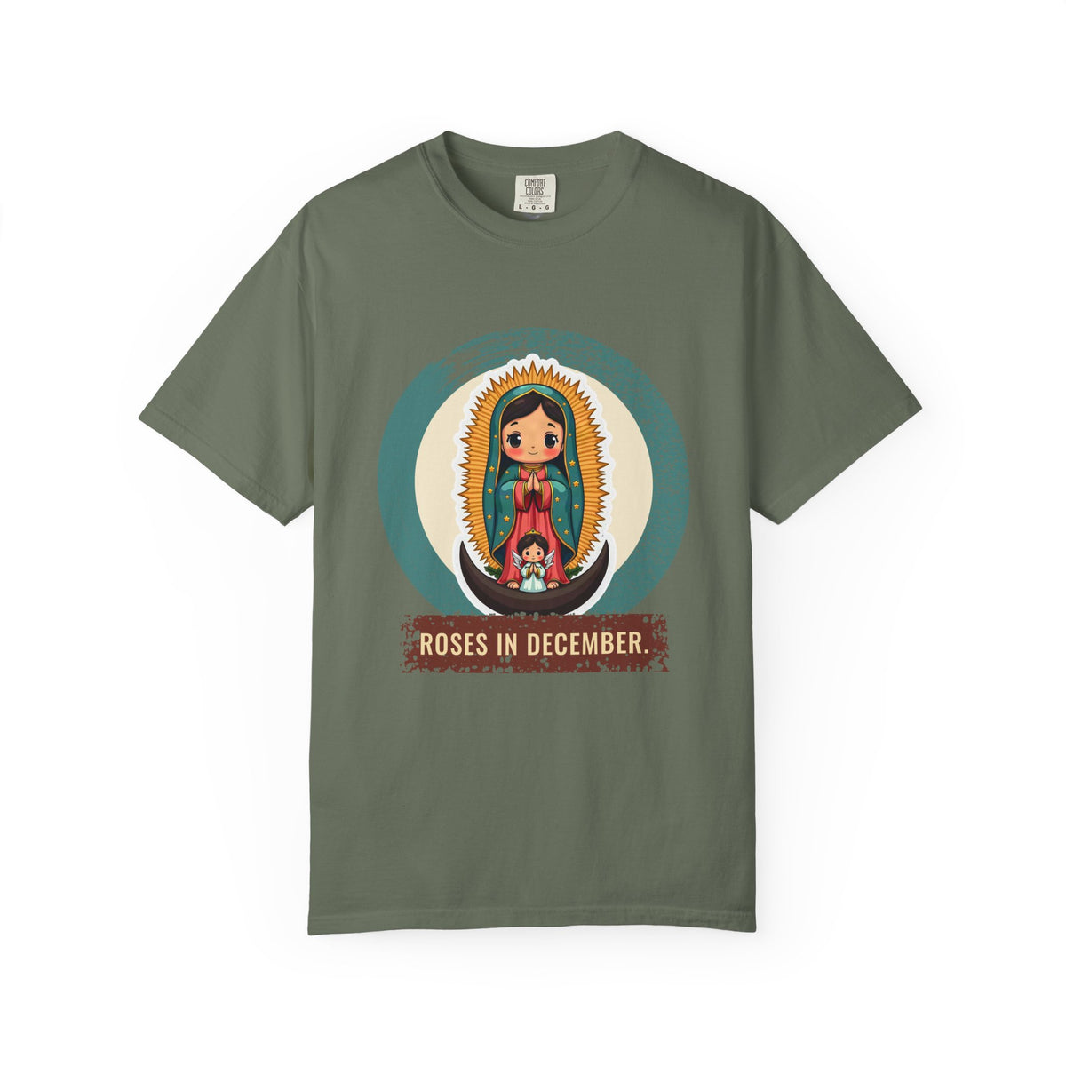 Our Lady of Guadalupe · “Roses in December.” — Garment-Dyed T-Shirt