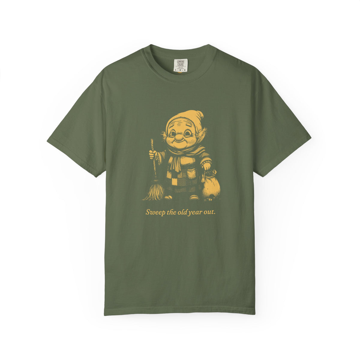 La Befana · “Sweep the old year out.” — Garment-Dyed One-Ink Tee