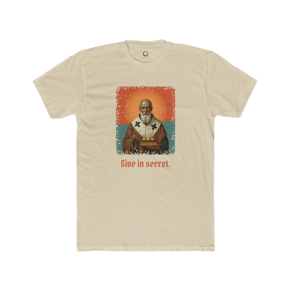 St Nicholas of Myra · “Give in secret.” — Unisex T-Shirt