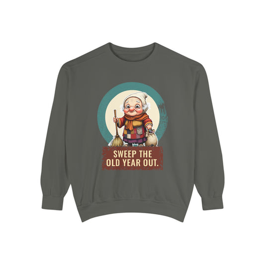La Befana · “Sweep the old year out.” — Garment-Dyed Sweatshirt