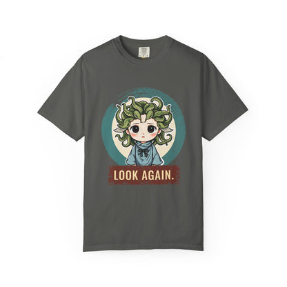Medusa · “Look again.” — Garment-Dyed T-Shirt