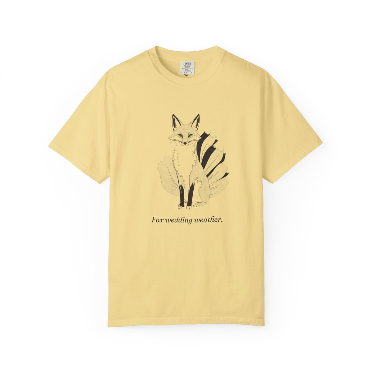 Kitsune · “Fox wedding weather.” — Garment-Dyed One-Ink Tee