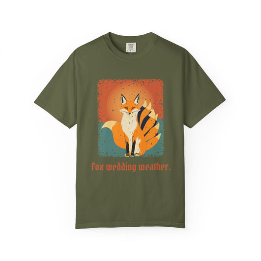 Kitsune · “Fox wedding weather.” — Garment-Dyed T-Shirt