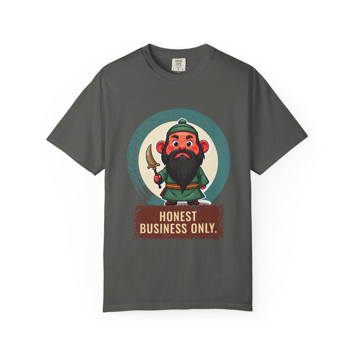 Guan Gong · “Honest business only.” — Garment-Dyed T-Shirt