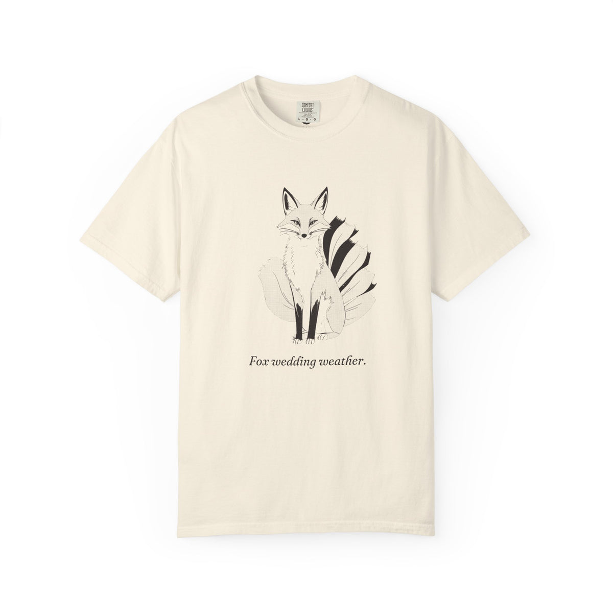 Kitsune · “Fox wedding weather.” — Garment-Dyed One-Ink Tee