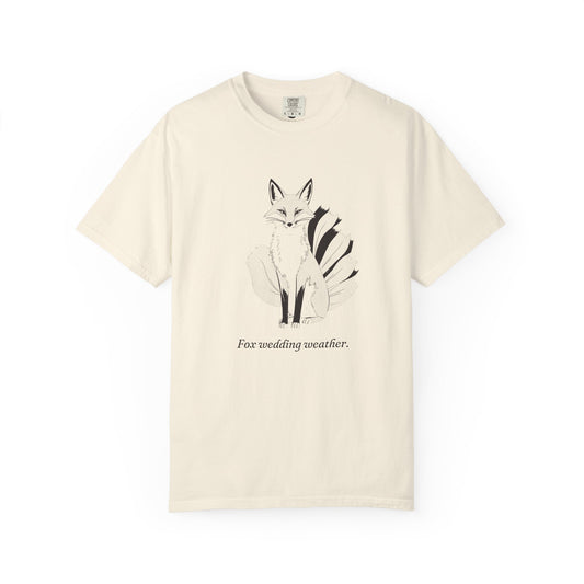 Kitsune · “Fox wedding weather.” — Garment-Dyed One-Ink Tee