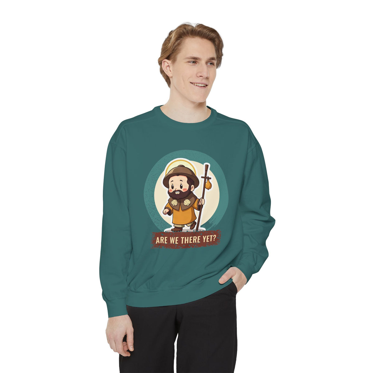 St James the Greater · “Are we there yet?” — Garment-Dyed Sweatshirt