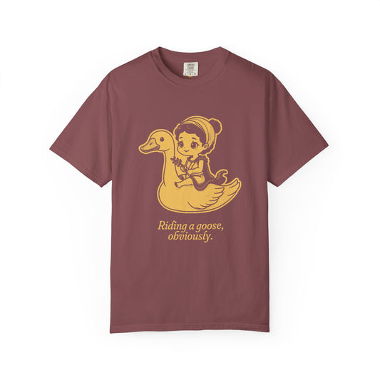 Aphrodite · “Riding a goose, obviously.” — Garment-Dyed One-Ink Tee