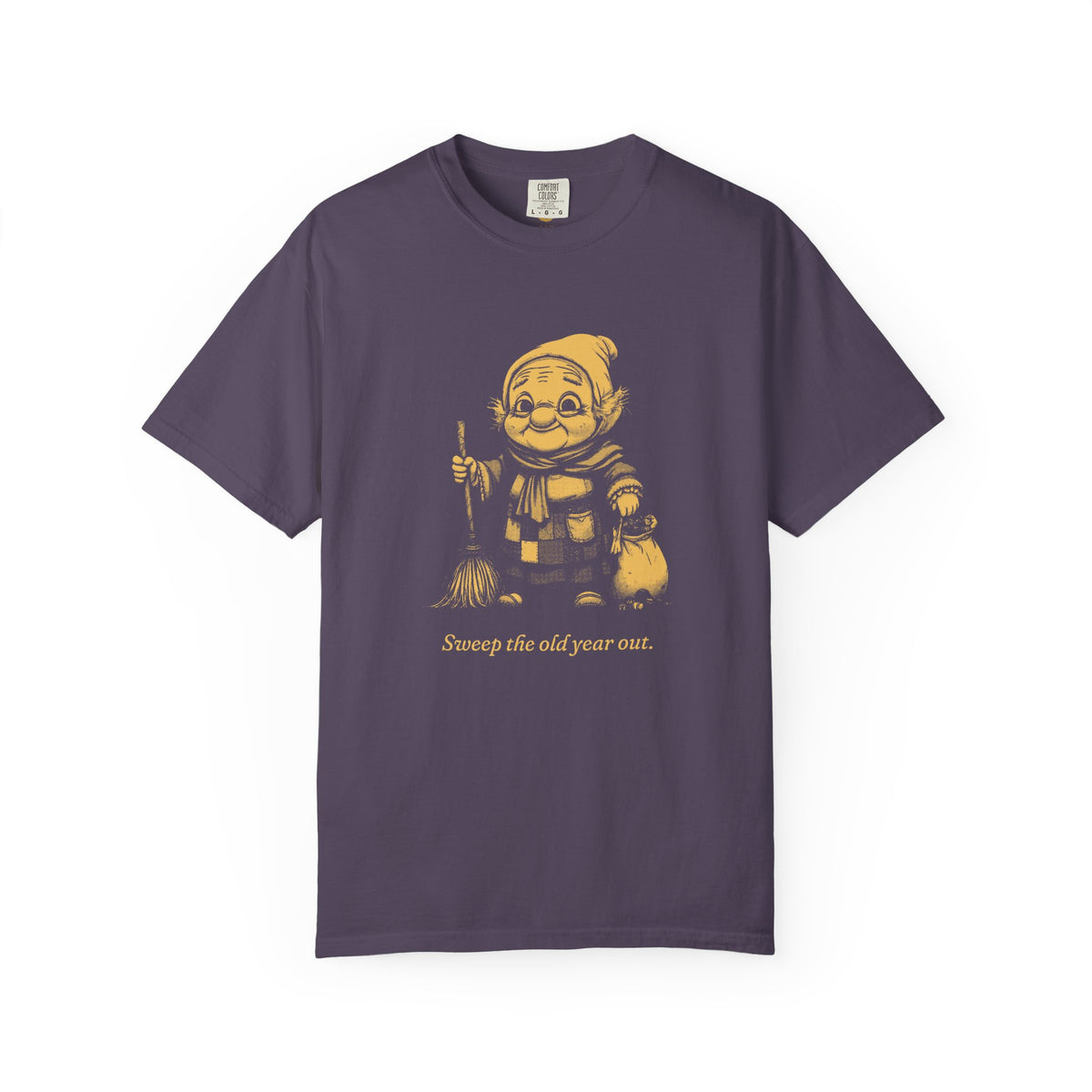 La Befana · “Sweep the old year out.” — Garment-Dyed One-Ink Tee