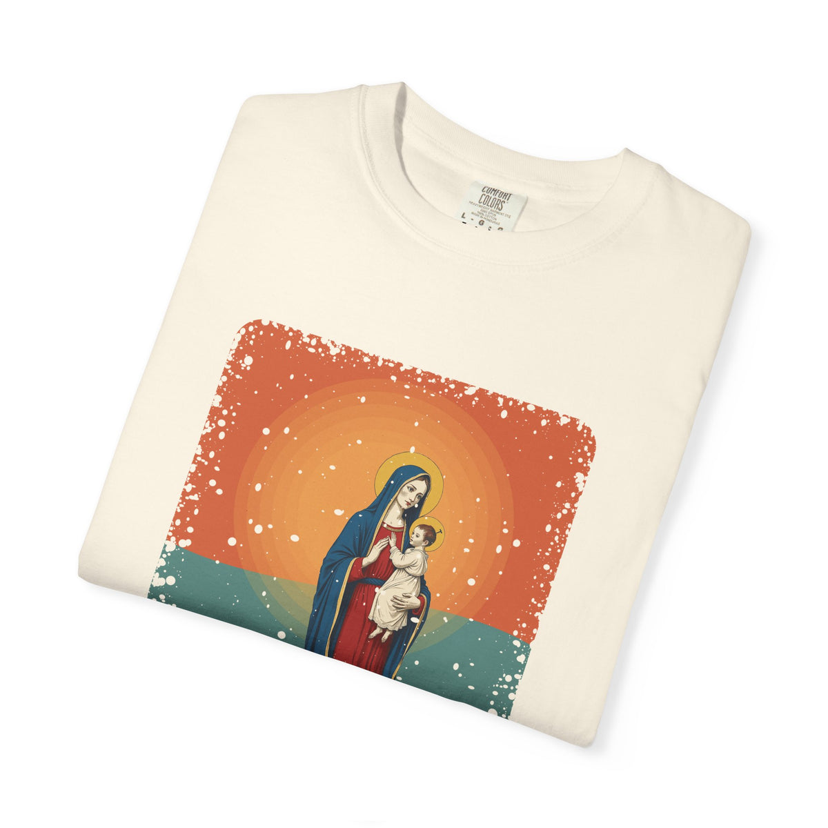 The Virgin Mary · “Ask your mother.” — Garment-Dyed T-Shirt